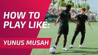 How to play like Yunus Musah...