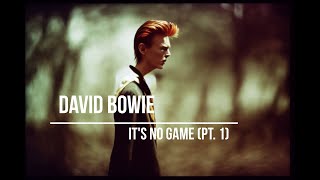 David Bowie - It&#39;s No Game (Pt. 1) (lyrics video with AI generated images)