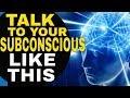 5 Ways To Improve Your Communication With The Universal Subconscious Mind | Law of Attraction