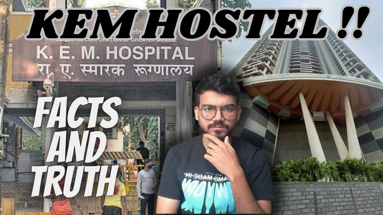 KEM HOSTEL DETAILED VIDEO | TRUTH AND FACTS | GSMC and KEMH MUMBAI | ABHIJEET KALBANDE