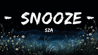 SZA - Snooze (Acoustic) (Lyrics) ft. Justin Bieber  | 1 Hour Lyrics Version