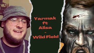 ДИКЕ ПОЛЕ (WILD FIELD) - YARMAK Ft. ALISA (UK Independent Artist Reacts) PASSION & POWER!!!