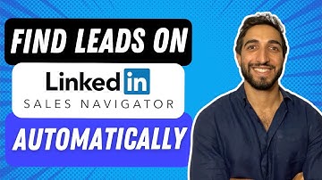 How To Use LinkedIn Sales Navigator For Lead Generation