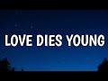 Foo Fighters - Love Dies Young (Lyrics)