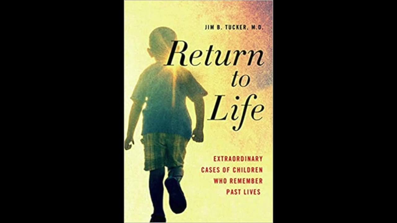 Children recall Past Lives in 'Return