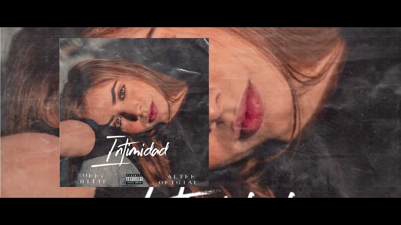 Intimidad - Rubby Whitte x ​⁠Walter  On The Beat