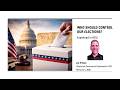 Who Should Control Our Elections? Explained in ASL!
