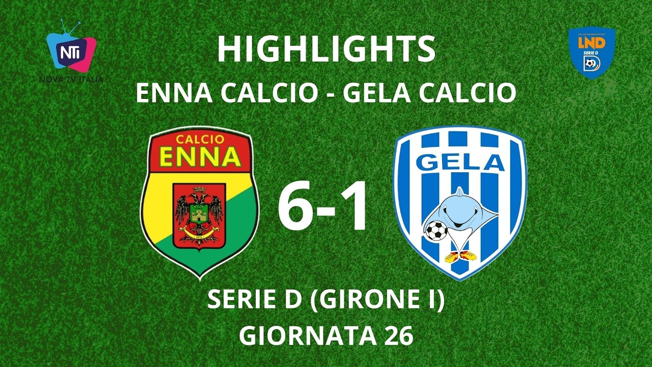 HIGHLIGHTS: ENNA CALCIO 6-1 GELA CALCIO