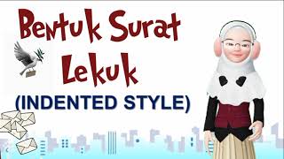 BENTUK SURAT LEKUK (INDENTED STYLE)