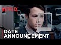 13 Reasons Why: Season 2 | Date Announcement [HD] | Netflix