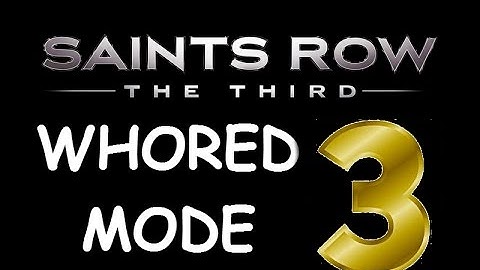 Saints Row 3: WHORED MODE!! (Hilarious Moments) PART 3