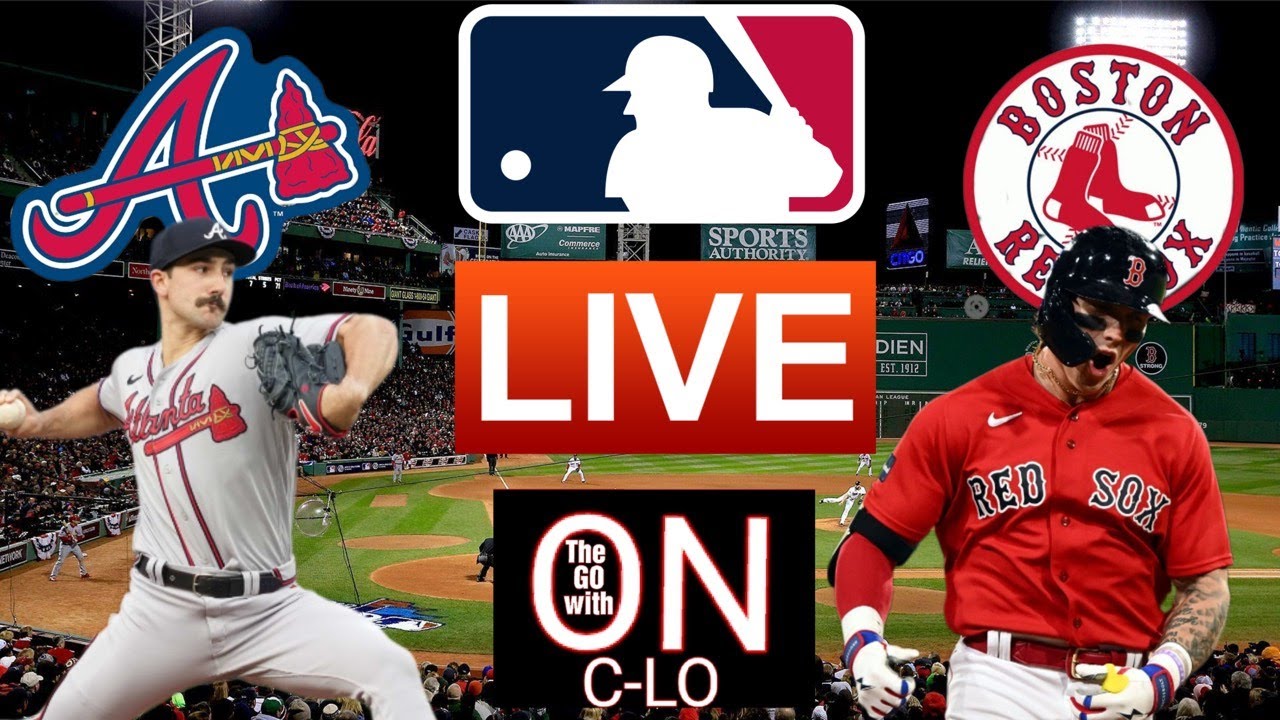 🔴LIVE MLB BASEBALL ATLANTA BRAVES VS BOSTON RED SOX PLAY BY PLAY MLB LIVE STREAM