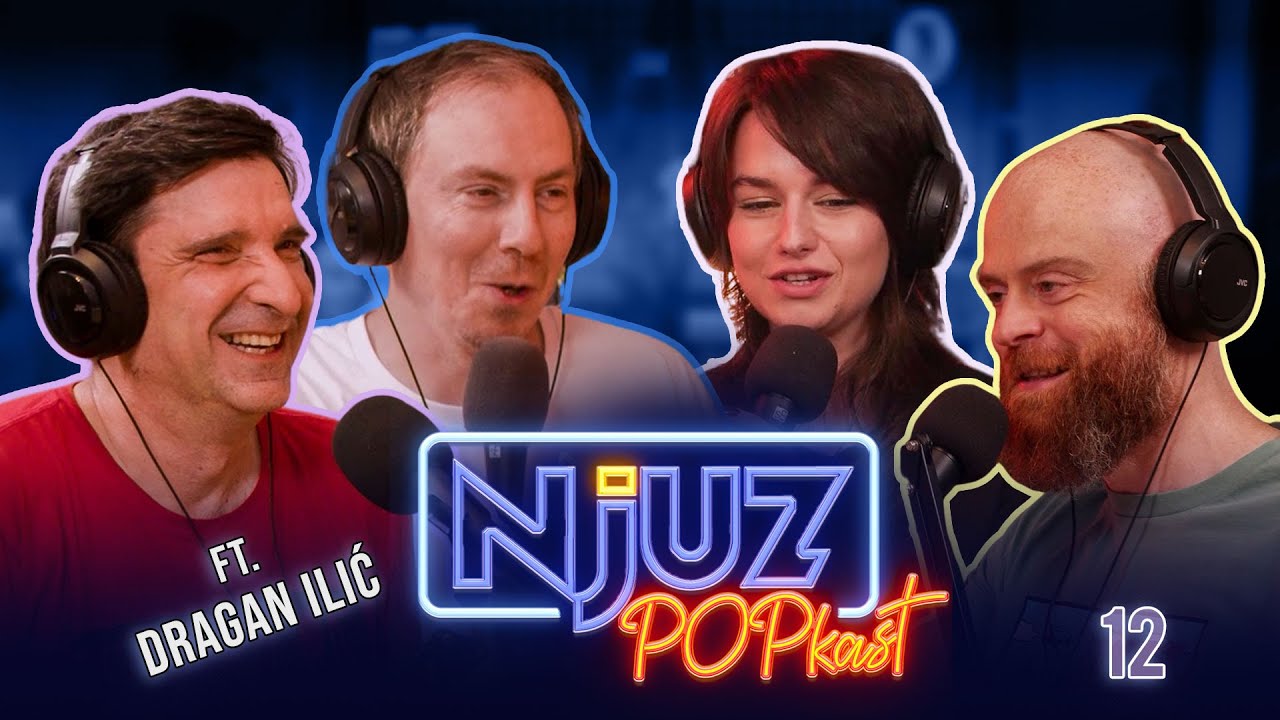 Tročasovni surf kroz domaću i stranu pop-kulturu ft. Dragan Ilić : Njuz POPkast EP12