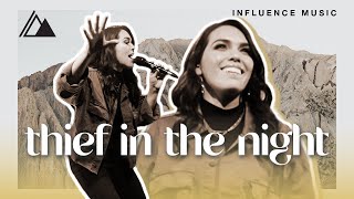 Thief in the Night | Influence Music \& Melody Noel | Live at Influence Church