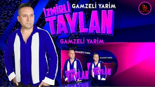 İzmirli Taylan | Gamzeli Yarim | Gamzeli Yarim [Official Audio]