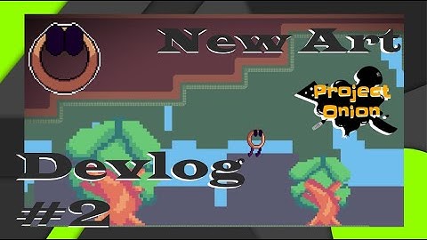 New Art and Animations! | Project Onion Indie Game Devlog #2