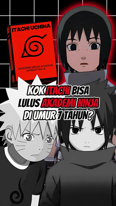 KOK ITACHI BISA LULUS AKADEMI NINJA DI UMUR 7 TAHUN? #animeshorts #itachi #prodigy #jenius #uchiha