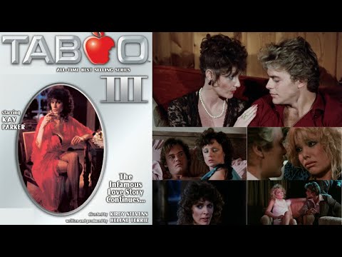 Taboo 3 (1990) starring Kay Parker & Dorothy Le May | Edited Version | Full Hd.