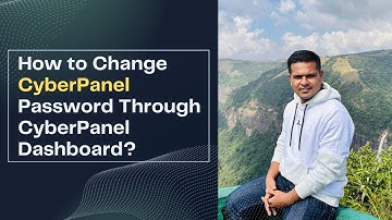 How to Change CyberPanel Password Through CyberPanel Dashboard?