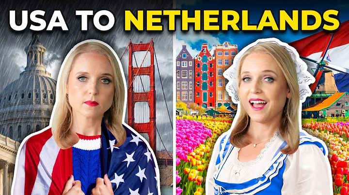 Moving to the Netherlands as an American
