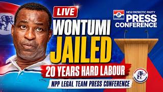 LIVE: NPP Legal Team Speaks After Wontumi’s Reported 20-Year Jail Sentence