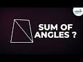 What is the Sum of Angles of a Quadrilateral? | Don't Memorise