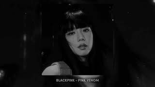 Blackpink - Pink Venom // Slowed N Reverb