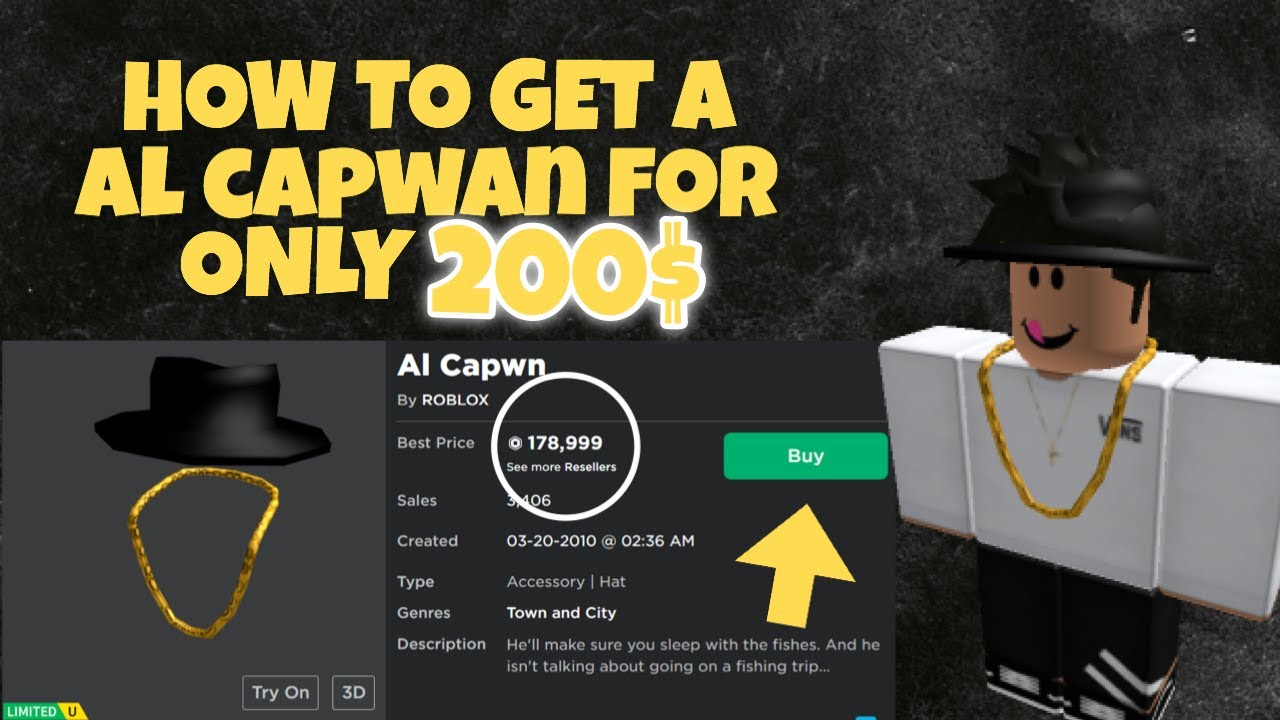 How Too Get Al Capwan For Only 200 Robux Roblox Look Rich Youtube - roblox 2010 hats