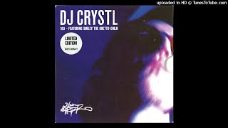 DJ Crystl & Smiley The Ghetto Child - 183