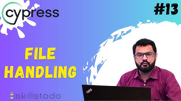 Effortless File Management: Mastering File Handling in Cypress! | Video 13
