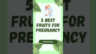 5 best fruits for pregnancy | pregnant symptoms | pregnant | fruits with vitamins | health