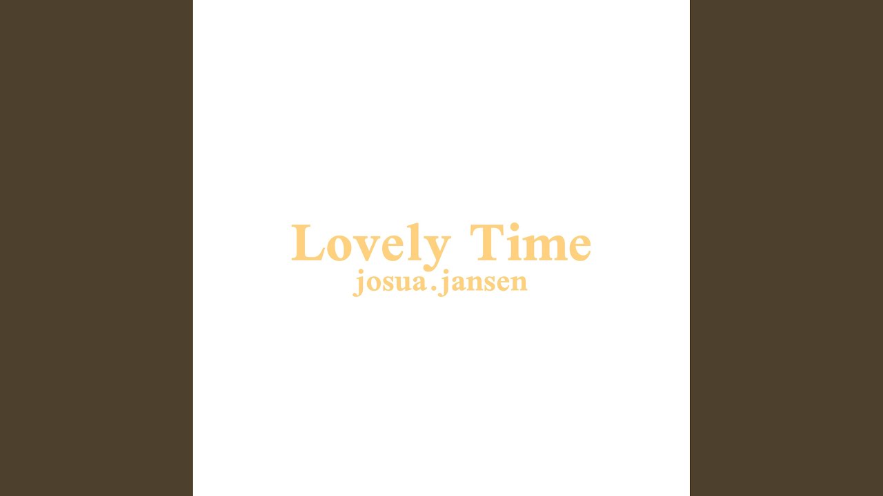 Watch Lovely Time on YouTube Watch Lovely Time on YouTube