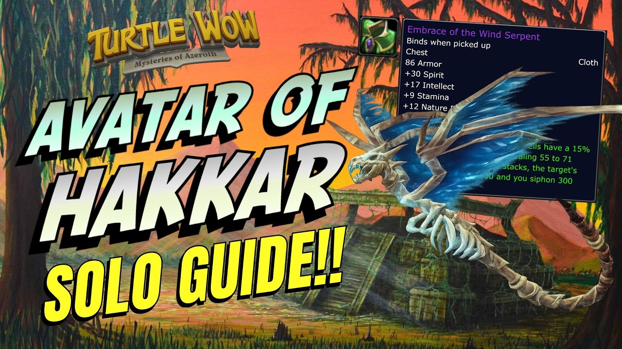 Turtle WoW - Руководство по фарму Хаккара в одиночку в Затонувшем Храме | Объятия Ветряного Змея