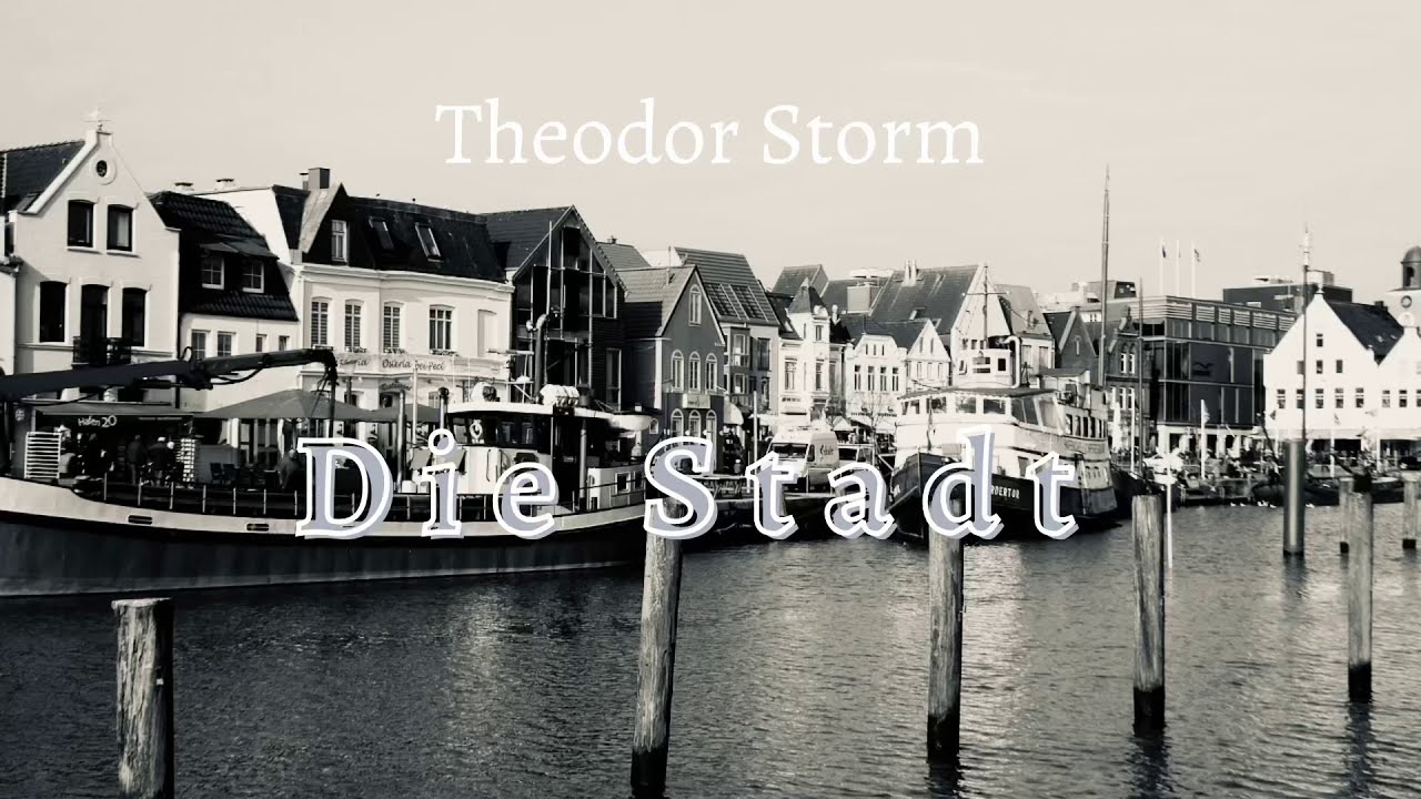 Theodor StormDie Stadt YouTube Theodor StormDie Stadt YouTube