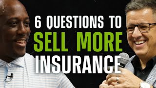 The Best Insurance Sales Systems: The 6 Questions vs the 5 Fundamentals [Similarities & Differences]