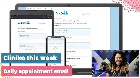 Cliniko this week: Daily appointment emails for practitioners