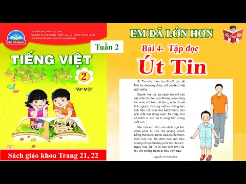 Video Tập Đọc Lớp 2 Tuần 2 | Út Tin | SGK Chân Trời Sáng Tạo... - youtube