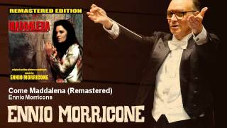 Ennio Morricone - Come Maddalena - Remastered - Maddalena (1972) chords