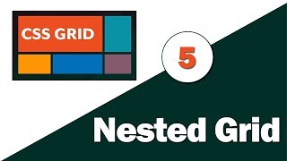5 - ( CSS Grid Tutorial ) Create Nested Grid -- عمل جريد داخل جريد اخر