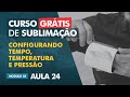 Configuração da prensa de canecas ( Tempo, Temperatura e Pressão ) / AULA 24