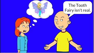 Caillou Tells Rosie The Tooth Fairy Isn't Coming/Grounded