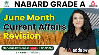 NABARD GRADE 2022 | June Current Affairs 2022 | NABARD Grade A Current Affairs | Arushi Mishra