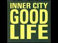 Inner city big fun good life maxi mix jldmix