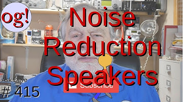 Noise Reduction Speakers (#415)