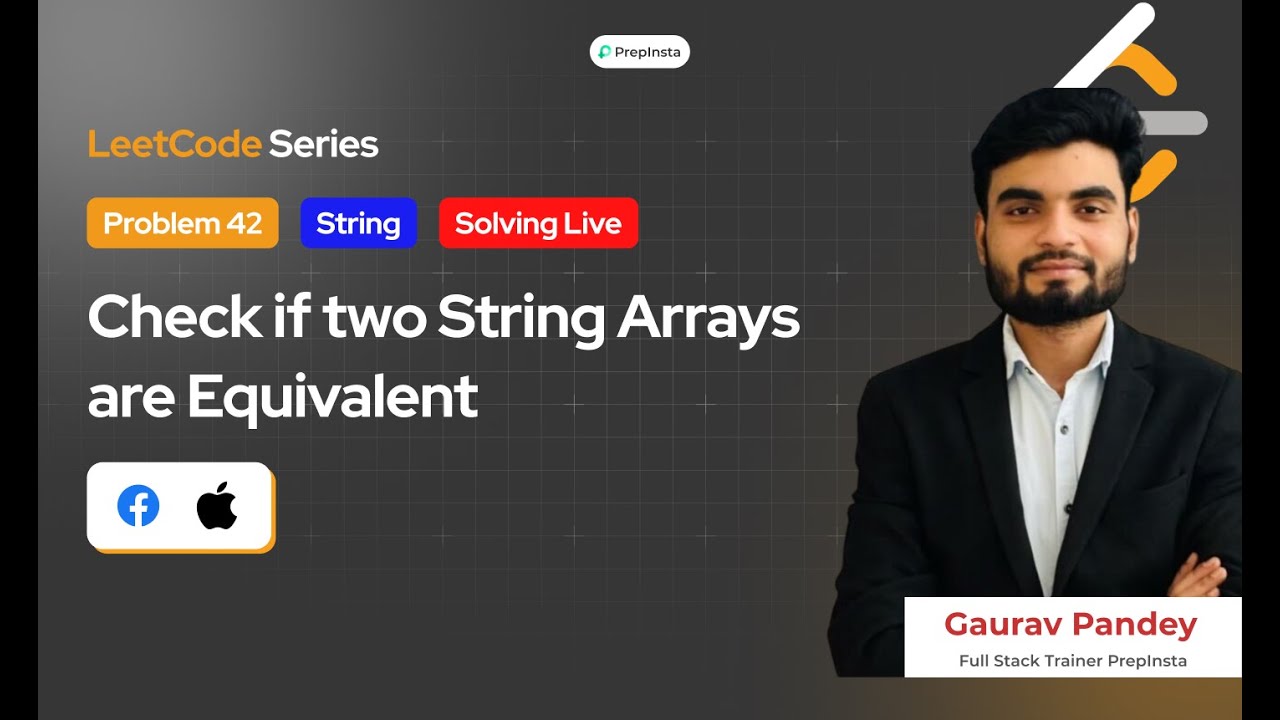 Day 42: Solving LeetCode Coding Problems | Check If Two String Arrays ...