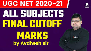 UGC NET Cut Off 2021 | UGC NET All Subjects Cut Off | By Avdhesh Sir