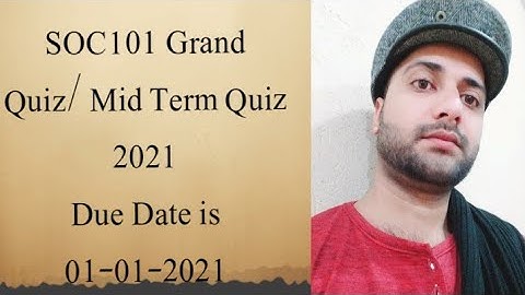 Soc101 grand quiz solution 2021,Soc101 solved Grand Quiz Autumn 2020Soc101 solved mid term quiz 2021