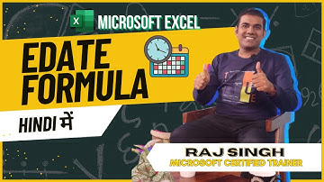 Master the EDATE formula in Excel | Raj Singh Microsoft |