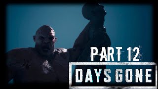 Days Gone (Жизнь После). Прохождение от RAFiq ➤[No comments]➤ Часть 12➤2к