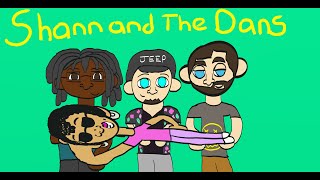 Shann and The Dans